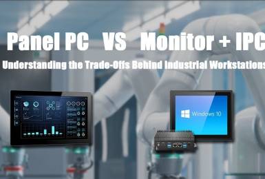 Panel PC vs Moniteur industriel et PC Industriel - INtronix Systems